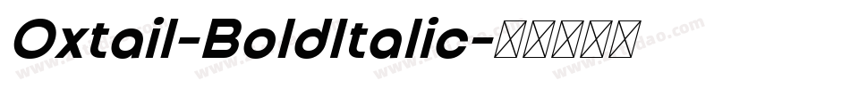 Oxtail-BoldItalic字体转换