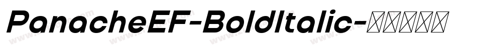 PanacheEF-BoldItalic字体转换