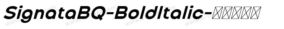 SignataBQ-BoldItalic字体转换