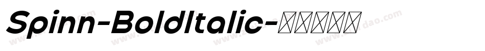 Spinn-BoldItalic字体转换 Spinn-BoldItalic字体转换