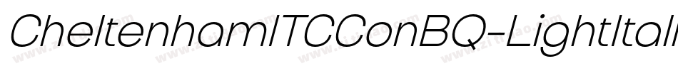 CheltenhamITCConBQ-LightItalic字体转换