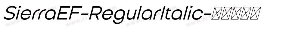 SierraEF-RegularItalic字体转换