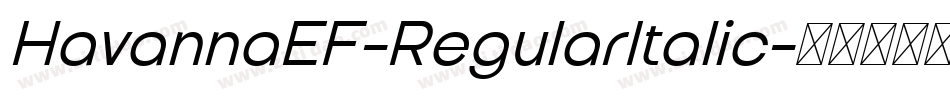 HavannaEF-RegularItalic字体转换