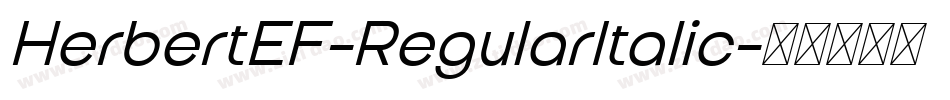 HerbertEF-RegularItalic字体转换 HerbertEF-RegularItalic字体转换