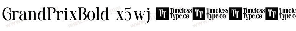 GrandPrixBold-x5wj字体转换
