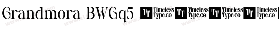Grandmora-BWGq5字体转换