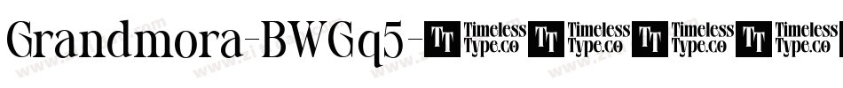 Grandmora-BWGq5字体转换