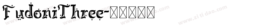 FudoniThree字体转换