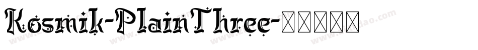 Kosmik-PlainThree字体转换