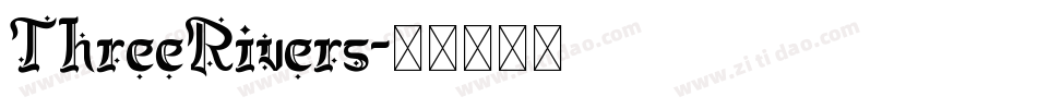 ThreeRivers字体转换