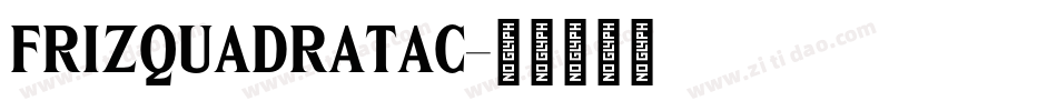 FrizQuadrataC字体转换