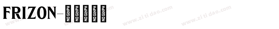 Frizon字体转换