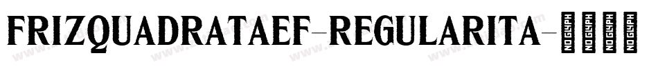 FrizQuadrataEF-RegularIta字体转换