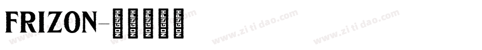 Frizon字体转换