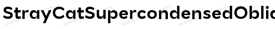 StrayCatSupercondensedOblique-egOe字体转换