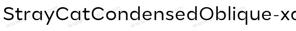 StrayCatCondensedOblique-xdqj字体转换