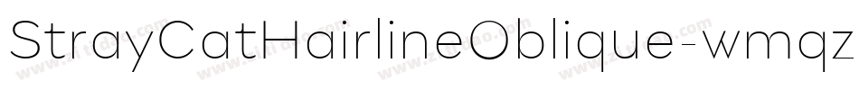 StrayCatHairlineOblique-wmqz字体转换
