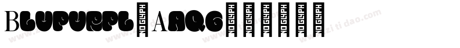 Blupurpl-Aaq6字体转换