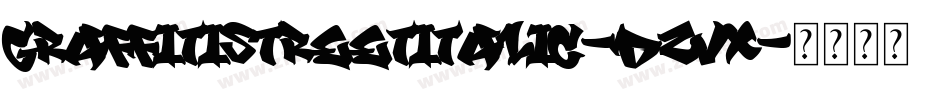 GraffitiStreetItalic-dzvX字体转换