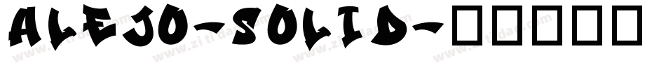 Alejo-Solid字体转换