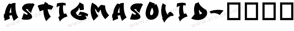 AstigmaSolid字体转换