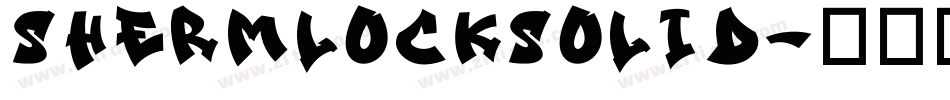 ShermlockSolid字体转换