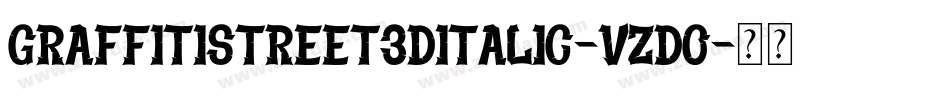 GraffitiStreet3DItalic-vzdO字体转换