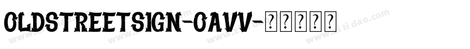 OldStreetSign-oAVV字体转换