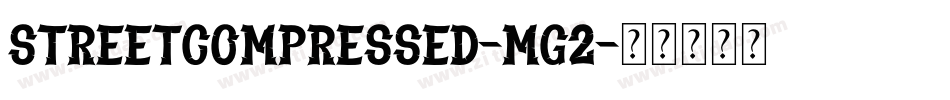 StreetCompressed-mg2字体转换