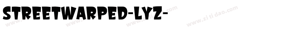 StreetWarped-lYZ字体转换
