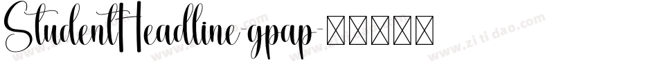 StudentHeadline-gpap字体转换