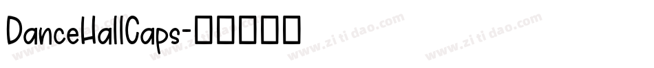 DanceHallCaps字体转换