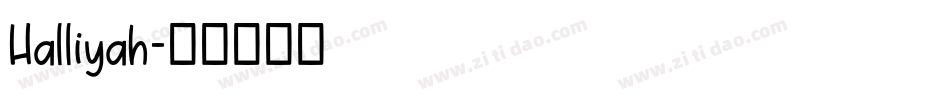 Halliyah字体转换