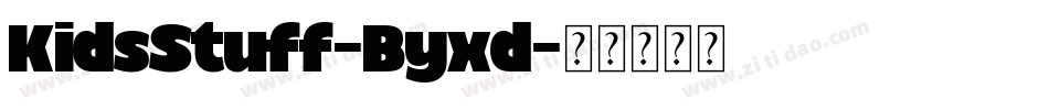 KidsStuff-Byxd字体转换