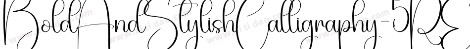 BoldAndStylishCalligraphy-5RE8字体转换