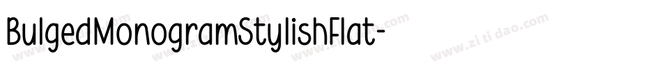 BulgedMonogramStylishFlat字体转换