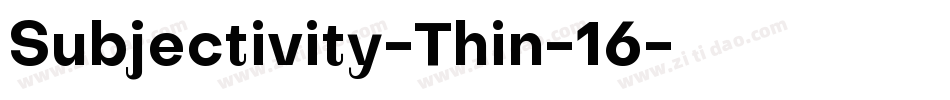 Subjectivity-Thin-16字体转换
