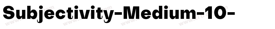 Subjectivity-Medium-10字体转换