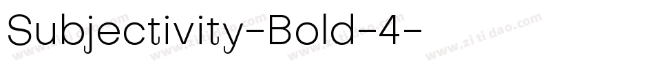 Subjectivity-Bold-4字体转换
