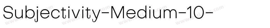 Subjectivity-Medium-10字体转换