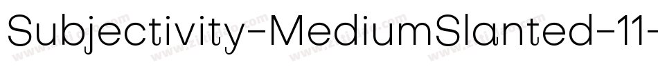 Subjectivity-MediumSlanted-11字体转换