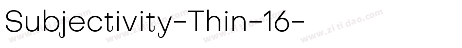 Subjectivity-Thin-16字体转换