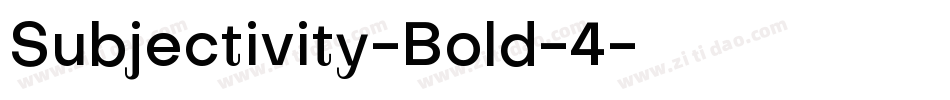 Subjectivity-Bold-4字体转换