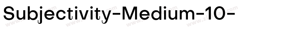 Subjectivity-Medium-10字体转换