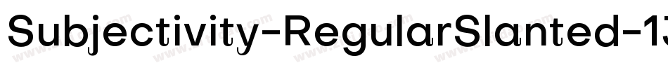 Subjectivity-RegularSlanted-13字体转换