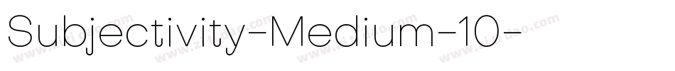Subjectivity-Medium-10字体转换