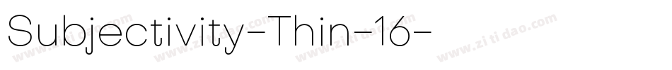 Subjectivity-Thin-16字体转换
