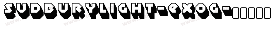 SudburyLight-EXog字体转换