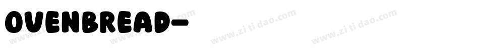 OvenBread字体转换
