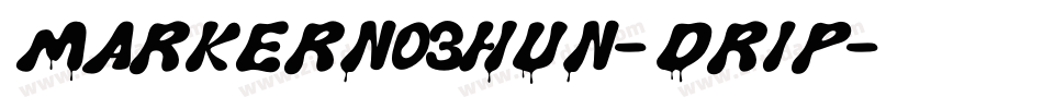 MarkerNo3HUN-Drip字体转换